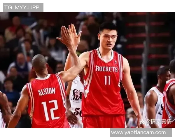 马布里重温与姚明的篮球岁月分享友谊与竞争的故事